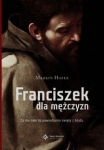 franciszek-dla-mezczyzn-co-ma-do-powiedzenia-swiety-z-asyzu.jpg