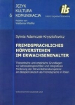 fremdsprachliches-horverstehen-im-erwachsenenalter-theoretische-und-empirische-grundlagen-zur-adressatengerechten-und-integrativen-forderung-der-horverstehenskompetenz-am-beispiel-deutsch-als-fremdsprache.jpg
