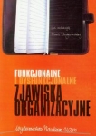 funkcjonalne-i-dysfunkcjonalne-zjawiska-organizacyjne.jpg
