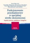 funkcjonowanie-przedsiebiorstw-w-specjalnej-strefie-ekonomicznej-aspekty-prawne-i-podatkowe.jpg