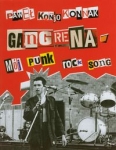 gangrena-moj-punk-rock-song-nikt-nie-odda-sie-za-zupe.jpg