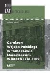 garnizon-wojska-polskiego-w-tomaszowie-mazowieckim-w-latach-1918-1939.jpg