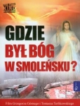 gdzie-byl-bog-w-smolensku-z-plyta-dvd.jpg