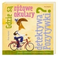 gdzie-sa-rozowe-okulary-detektywa-pozytywki-1.jpg