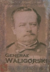 general-waligorski-inzynier-i-zolnierz.jpg