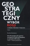 geostrategiczny-wybor-rosji-u-zarania-trzeciego-tysiaclecia-tom-2-1.jpg
