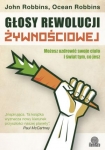 glosy-rewolucji-zywnosciowej-mozesz-uzdrowic-swoje-cialo-i-swiat-tym-co-jesz.jpg