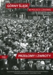 gorny-slask-w-polsce-ludowej-tom-1-przelomy-i-zwroty.jpg