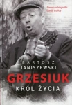 grzesiuk-krol-zycia.jpg