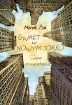 gwalt-w-nowym-jorku-i-inne-opowiadania.jpg