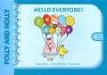 hello-everyone-polly-and-holly.jpg