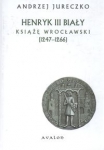 henryk-iii-bialy-ksiaze-wroclawski-1247-1266.jpg