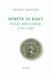 henryk-iii-bialy-ksiaze-wroclawski.jpg