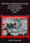 historia-wyzwolena-polski-za-panowania-jana-kazimierza-1655-1660-tom-i.jpg
