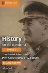 history-for-the-ib-diploma-paper-3-the-soviet-union-and-post-soviet-russia-1924-2000.jpg