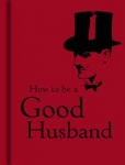 how-to-be-a-good-husband.jpg