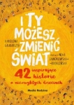 i-ty-mozesz-zmienic-swiat.jpg