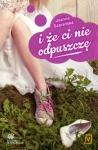 i-ze-ci-nie-odpuszcze-tom-1-kalina-w-malinach.jpg