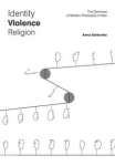 identity-violence-religion-the-dilemmas-of-modern-philosophy-of-man.jpg