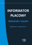 informator-placowy-wskazniki-i-stawki-aktualne-od-1-czerwca-2015-r.jpg