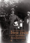 inne-zycie-biografia-jaroslawa-iwaszkiewicza-t-1.jpg