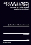 instytucje-i-prawo-unii-europejskiej-podrecznik-dla-kierunkow-prawa-zarzadzania-i-administracji.jpg