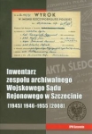 inwentarz-zespolu-archiwalnego-wojskowego-sadu-rejonowego-w-szczecinie.jpg