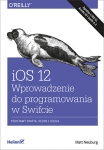 ios-12-wprowadzenie-do-programowania-w-swifcie-wydanie-v.jpg