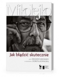 jak-bladzic-skutecznie-prof-zbigniew-mikolejko-w-rozmowie-z-dorota-kowalska.jpg