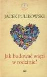 jak-budowac-wiezi-w-rodzinie.jpg