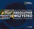 jak-fotografowac-absolutnie-wszystko-aparatem-cyfrowym-1.jpg