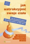 jak-uatrakcyjnic-swoje-cialo-od-puszystosci-do-pieknosci-w-100-dni.jpg