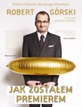 jak-zostalem-premierem-rozmowy-pelne-moralnego-niepokoju.jpg