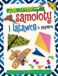 jak-zrobic-samoloty-i-latawce-z-papieru.jpg