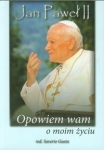 jan-pawel-ii-opowiem-wam-o-moim-zyciu-1.jpg