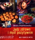 jedz-zdrowo-i-mysl-pozytywnie.jpg