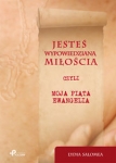 jestes-wypowiedziana-miloscia-czyli-moja-piata-ewangelia.jpg
