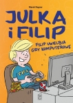 julka-i-filip-filip-uwielbia-gry-kompute-rowe-op-sbm-9788380592124.jpg