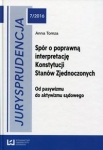 jurysprudencja-7-2016-spor-o-poprawna-interpretacje-konstytucji-stanow-zjednoczonych.jpg