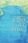 jutro-juz-bylo.jpg