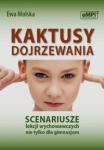 kaktusy-dojrzewania-scenariusze-lekcji-wychowawczych-nie-tylko-dla-gimnazjum.jpg