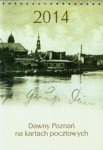 kalendarz-2014-dawny-poznan-na-kartach-pocztowych.jpg