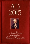 kalendarz-ad-2015-ze-sluga-bozym-kardynalem-stefanem-wyszynskim.jpg