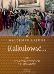 kalkulowac-polacy-na-szczytach-c-k-monarchii.jpg