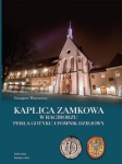 kaplica-zamkowa-w-raciborzu.jpg