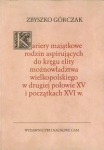 kariery-majatkowe-rodzin-aspirujacych-do-kregu-elity-moznowladztwa-wielkopolskiego-w-drugiej-polowie-xv-i-poczatkach-xvi-w.jpg