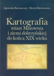 kartografia-miast-mazowsza-i-ziemi-dobrzynskiej-do-konca-xix-wieku.jpg