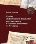 katalog-sredniowiecznych-dokumentow-przechowywanych-w-archiwum-panstwowym-we-wroclawiu.jpg