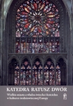 katedra-ratusz-dwor-br-wptpn-9788376543604.jpg