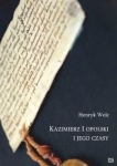 kazimierz-i-opolski-i-jego-czasy.jpg